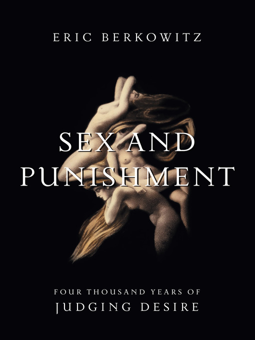 Détails du titre pour Sex and Punishment par Eric Berkowitz - Disponible
